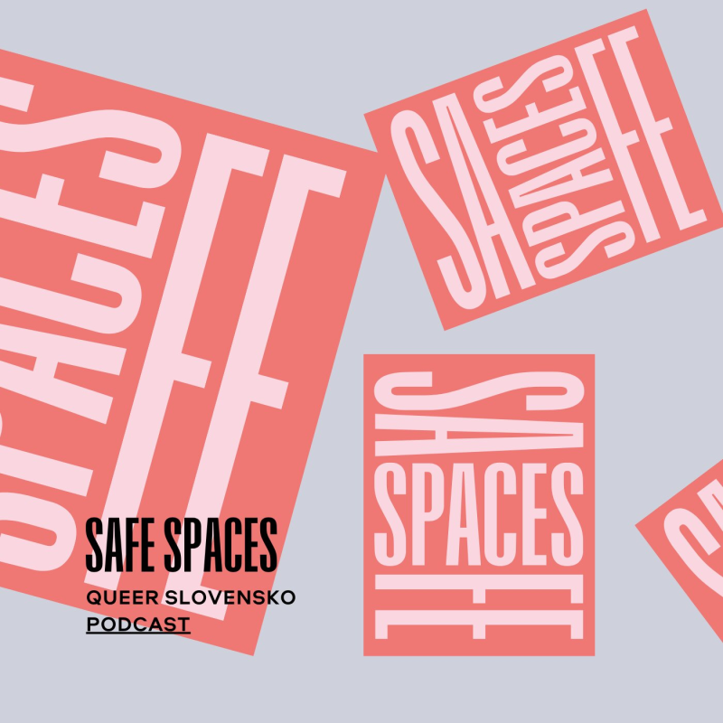 Obrázek epizody SAFE SPACES: Queer Slovensko