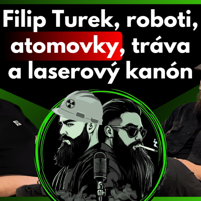 Obrázek epizody Chce F. Turek mlátit odpůrce? Zvládne normální člověk robota? Ukrajina střílí laserem... #podcast