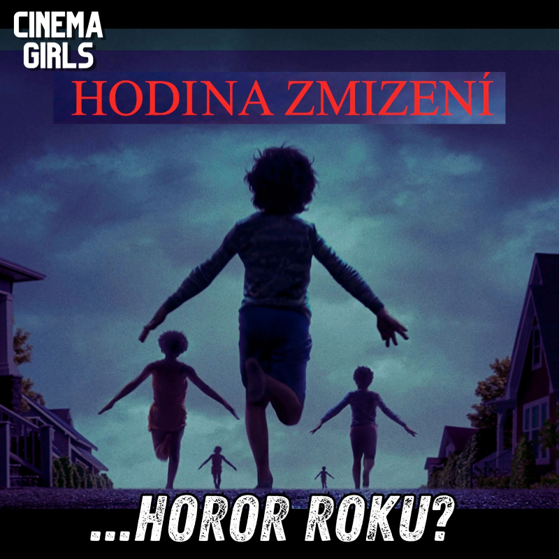 Obrázek epizody #124 - Hodina zmizení - nejlepší horor tohoto roku?