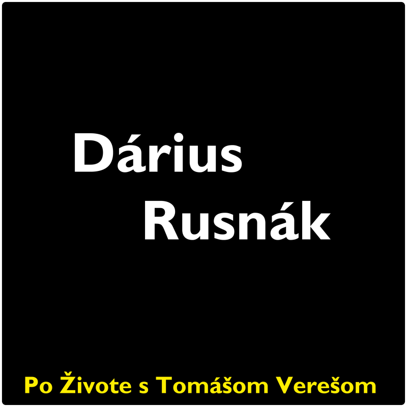 Obrázek epizody Po Živote s Tomášom Verešom #55- Dárius Rusnák