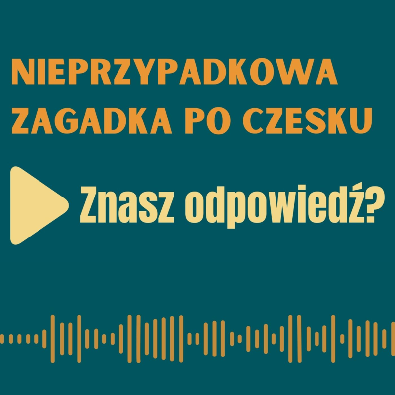 Obrázek epizody 102: Nieprzypadkowa zagadka po czesku. Znasz odpowiedź?