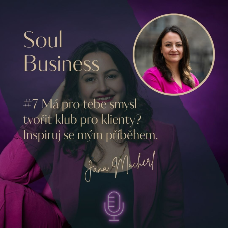 Obrázek epizody #7 Má pro tebe smysl tvořit klub pro klienty? Inspiruj se mým příběhem.