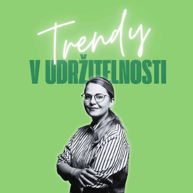 Obrázek epizody Trendy v Udržitelnosti #9- Roksana Táborská, psycholožka a psychoterapeutka