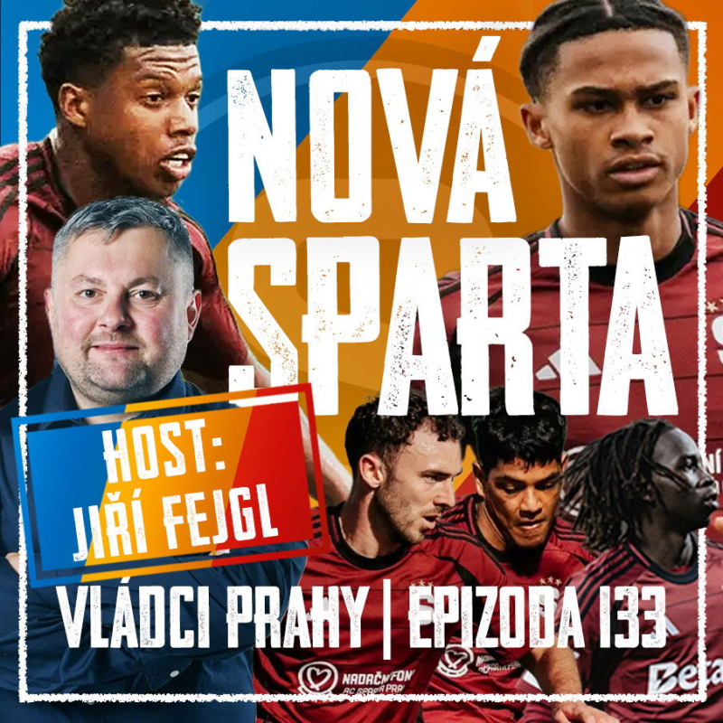 Obrázek epizody VLÁDCI PRAHY #133 s J. Fejglem: Má Sparta na titul? Priske přiznal pravdu. Jak se zranil Penxa?