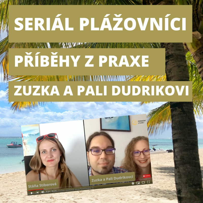 Obrázek epizody #17 Plážovníci 🎤 se Zuzkou a Palim Dudrikovými o podnikání v páru, Pokec kartičkách i FB reklamě