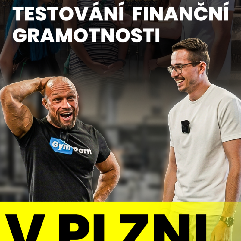 Obrázek epizody TAKHLE VYPADÁ FINANČNÍ GRAMOTNOST V PLZNI – Budete Překvapeni!