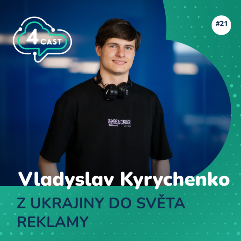 Obrázek epizody Z Ukrajiny do světa reklamy - Vladyslav Kyrychenko