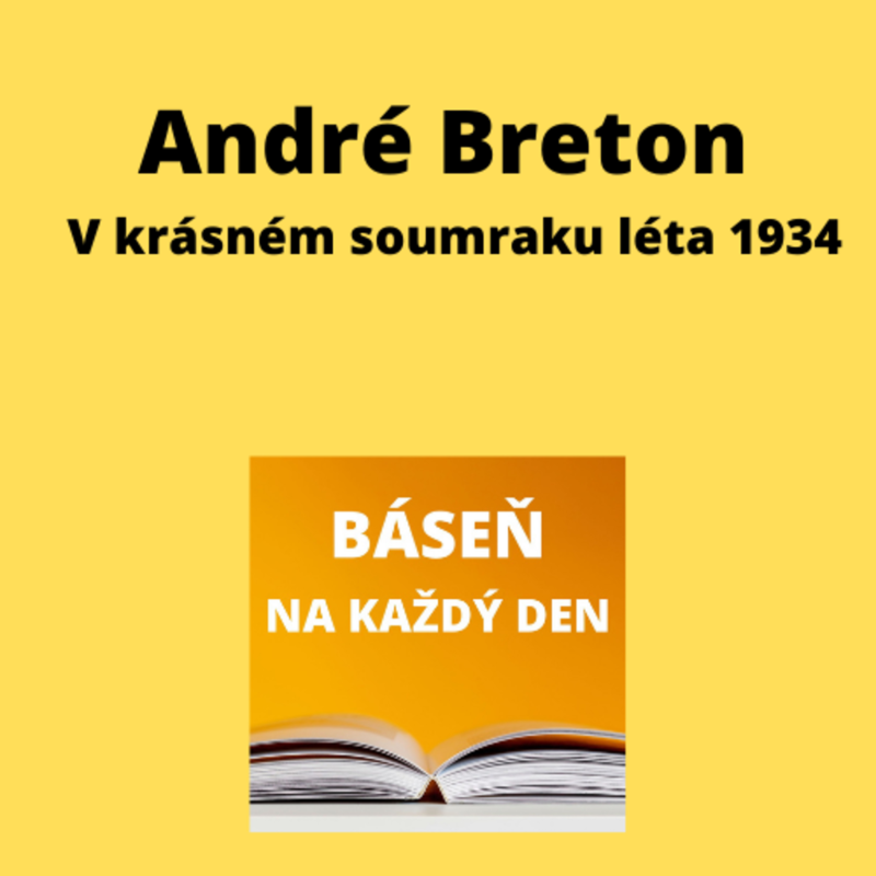 Obrázek epizody André Breton - V krásném soumraku léta 1934
