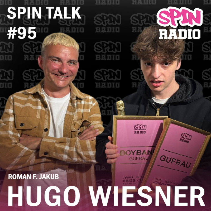 Obrázek epizody SPIN TALK: HUGO WIESNER (GUFRAU) - VELKOU ČÁST UMĚLCE V DNEŠNÍ DOBĚ DÉLÁ I TO, ŽE UMÍ LIDEM UKAZOVAT NA SOCIÁLNÍCH SÍTÍCH, CO DĚLÁ ZA HUDBU! ZA TO DĚKUJEME MAT213!