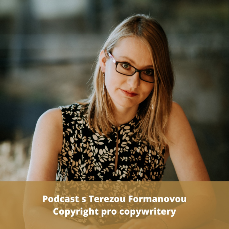 Obrázek epizody Právo v kostce #28 - Tereza Formanová - Copyright pro copywritery