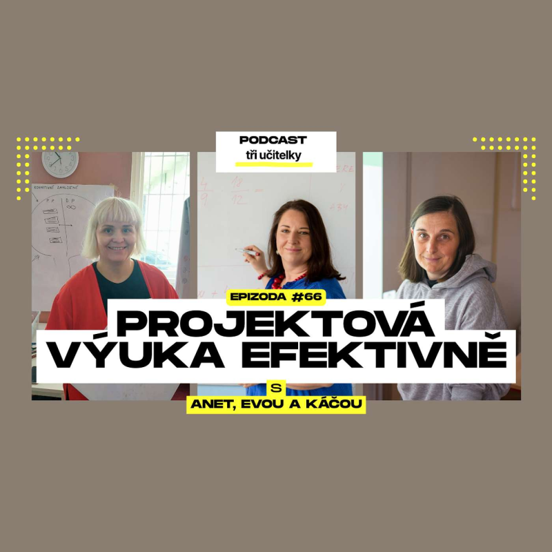 Obrázek epizody 66: Projektová výuka efektivně