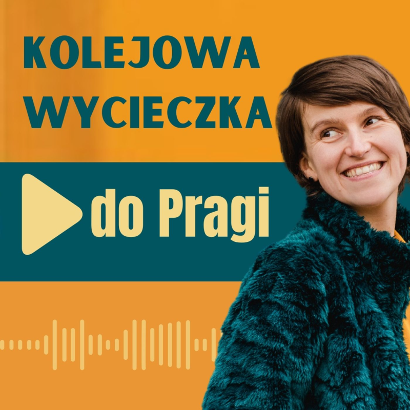 Obrázek epizody 78: Kolejowa wycieczka do Pragi