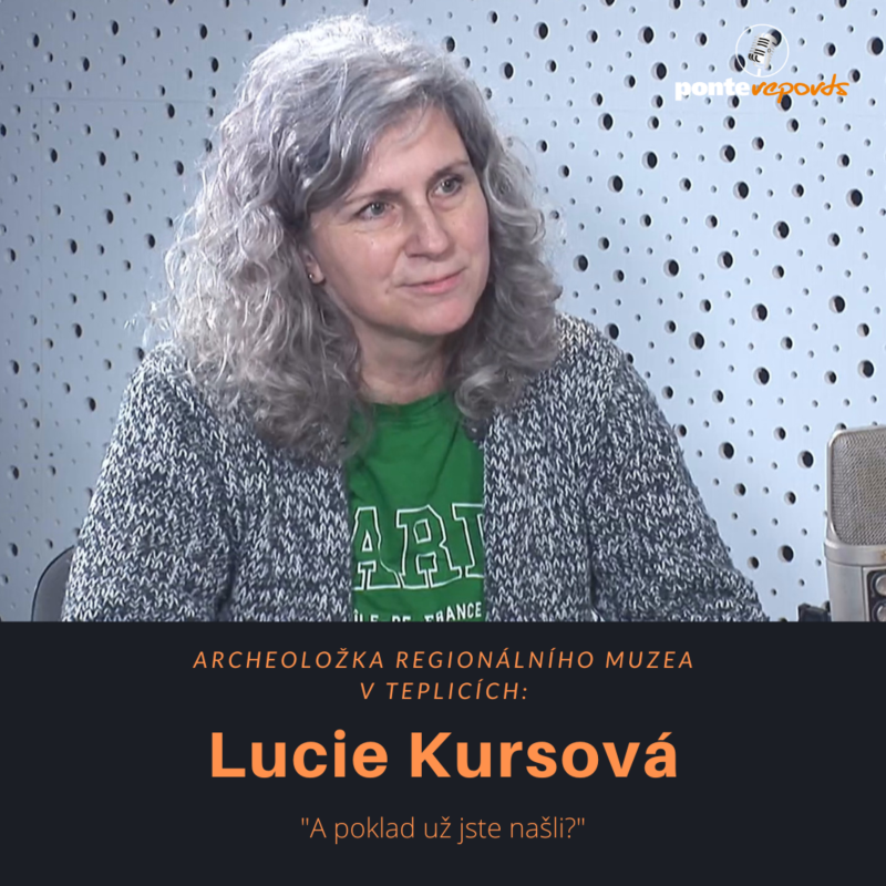 Obrázek epizody Lucie Kursová – archeoložka Regionálního muzea v Teplicích: A poklad už jste našli?
