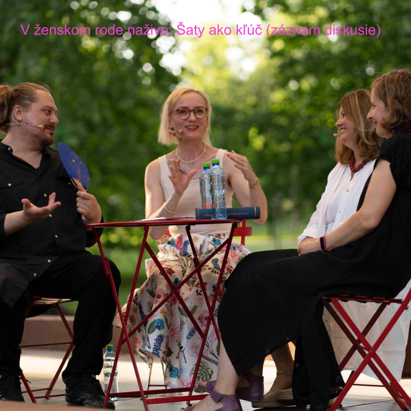 Obrázek epizody V ženskom rode naživo: Šaty ako kľúč (záznam diskusie)