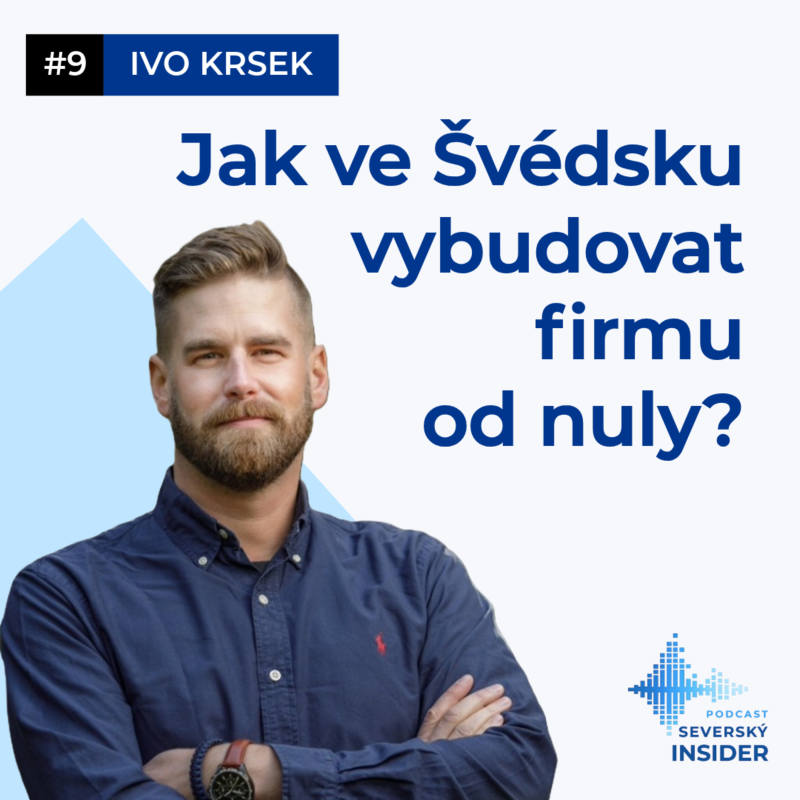Obrázek epizody #9 - Jak ve Švédsku vybudovat firmu od nuly s Ivo Krskem