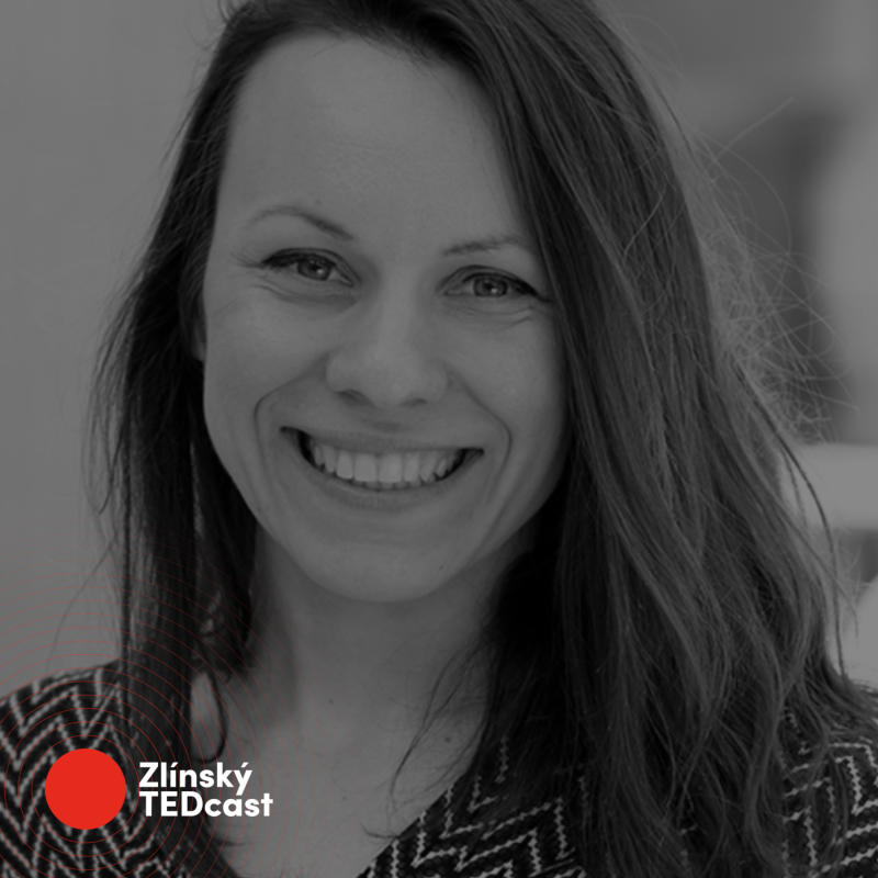 Obrázek epizody Zlínský TEDcast - Soňa Valuchová