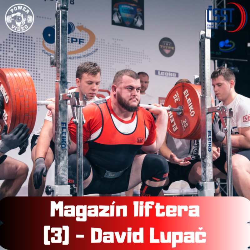 Obrázek epizody Magazín liftera (3) David Lupač - Trénoval jsem čtyři hodiny někdy i šestkrát týdně, prostě doplnejch
