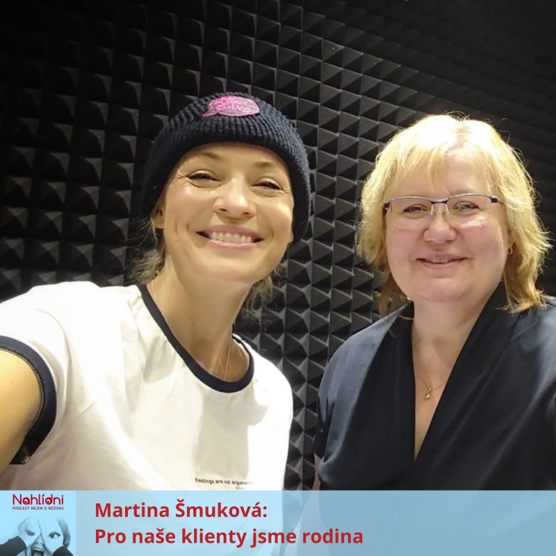 Obrázek epizody Martina Šmuková: Pro naše klienty jsme rodina