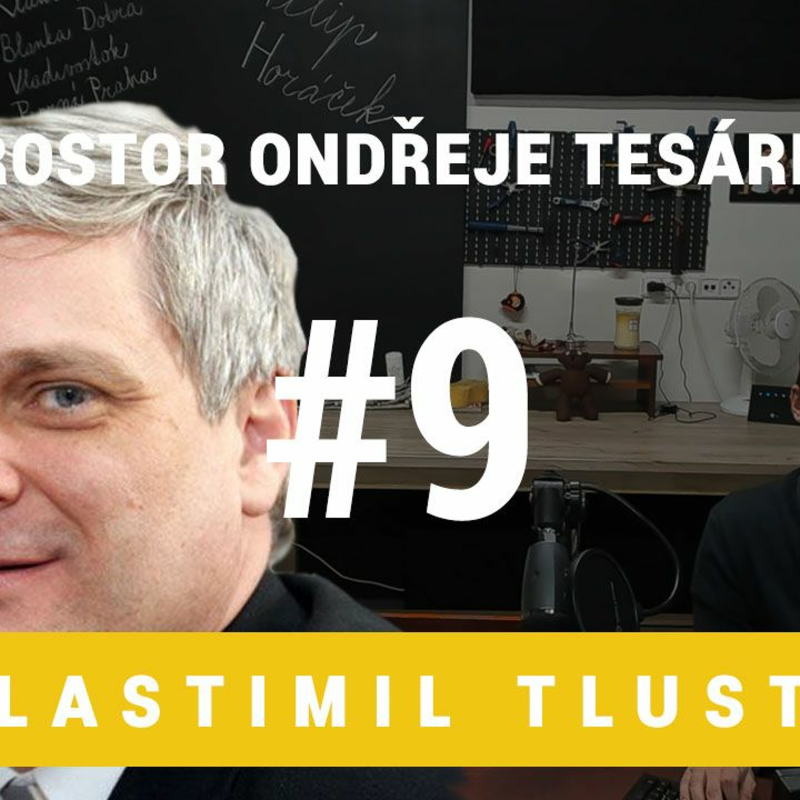 Obrázek epizody Prostor Ondřeje Tesárka #9 - Vlastimil Tlustý