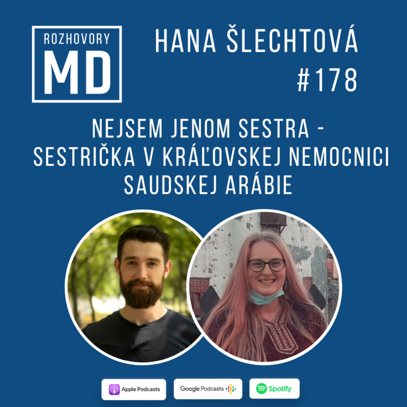 Obrázek epizody #178 Nejsem jenom sestra - sestrička v kráľovskej nemocnici Saudskej Arábie -Hana Šlechtová
