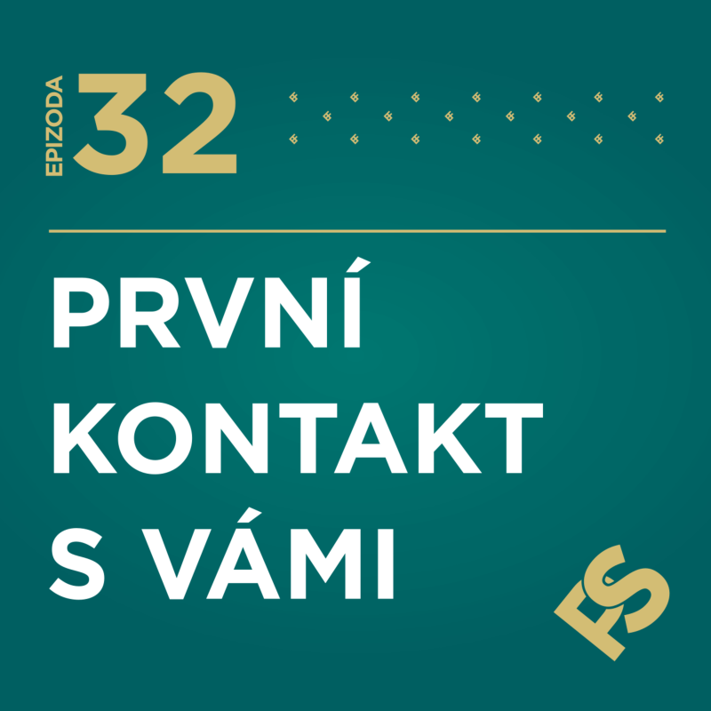 Obrázek epizody 32 - První kontakt s Vámi