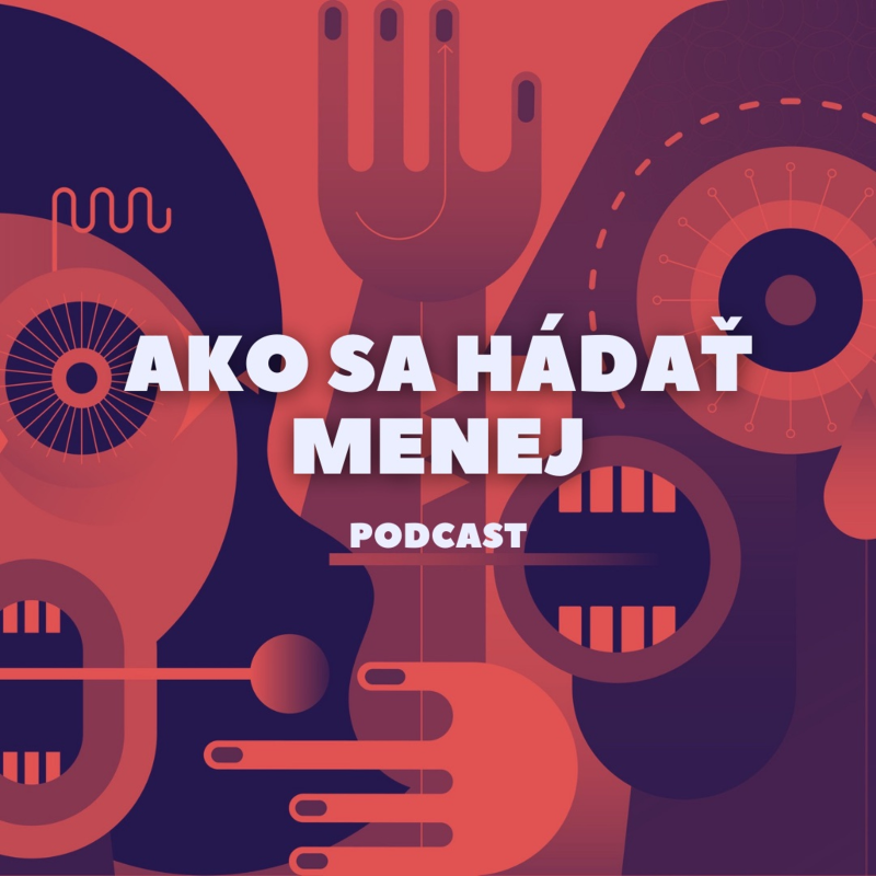 Obrázek epizody Ako sa hádať menej (100% účinný princíp)