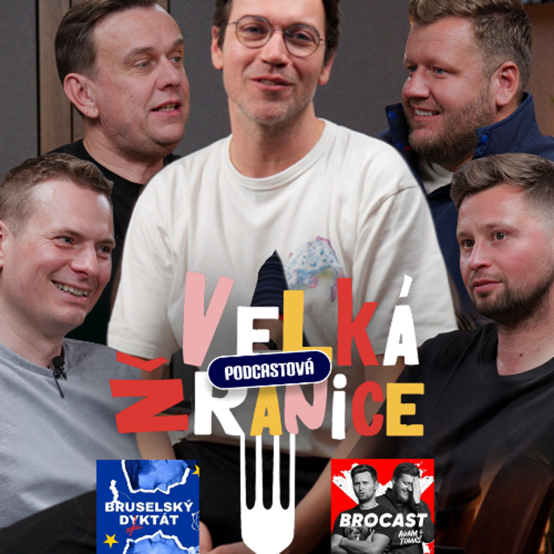 Obrázek epizody 4. Podcastová žranice: Brocast x Bruselský diktát