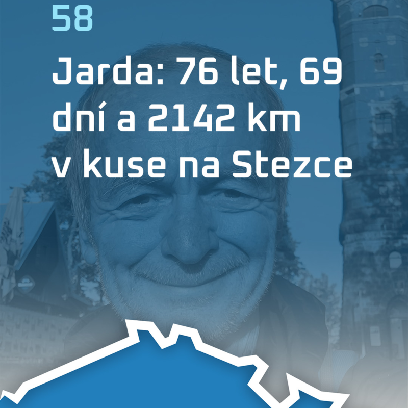 Obrázek epizody #58: Jarda: 76 let, 69 dní a 2142 km v kuse na Stezce