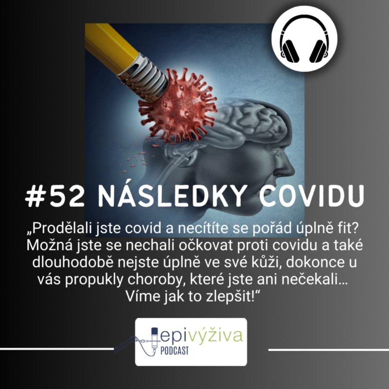 Obrázek epizody #52 DLOUHODOBÉ NÁSLEDKY COVIDU / trombóza, krevní sraženíny, porucha paměti, deprese, únava, bolesti zad, spike protein, postcovid syndrom, porucha menstruace, nespavost, covid