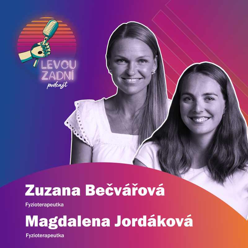 Obrázek epizody #04: Zuzana Bečvářová & Magdalena Jordáková | Amputace a co teď? Fyzioterapie