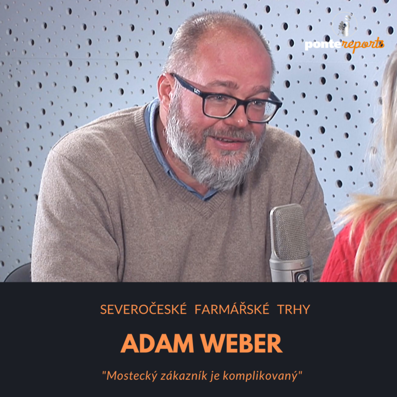 Obrázek epizody Adam Weber – Severočeské farmářské trhy: Mostecký zákazník je komplikovaný