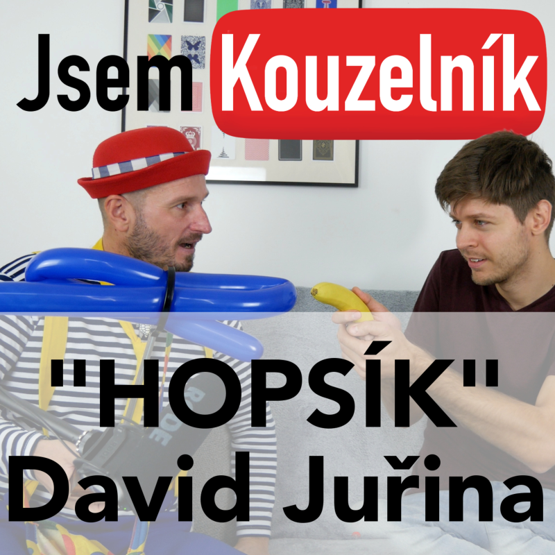 Obrázek epizody David Juřina "HOPSÍK" - Jsem kouzelník 11