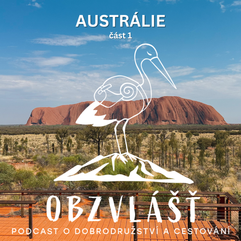 Obrázek epizody 028 AUSTRÁLIE 1/2: Dovča na druhém konci světa | feat. Monika Böhmová