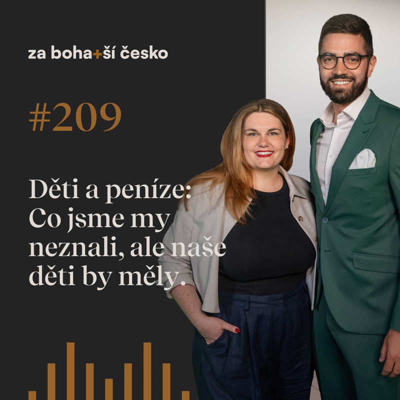 Obrázek epizody Děti a peníze: Co jsme my neznali, ale naše děti by měly | #209