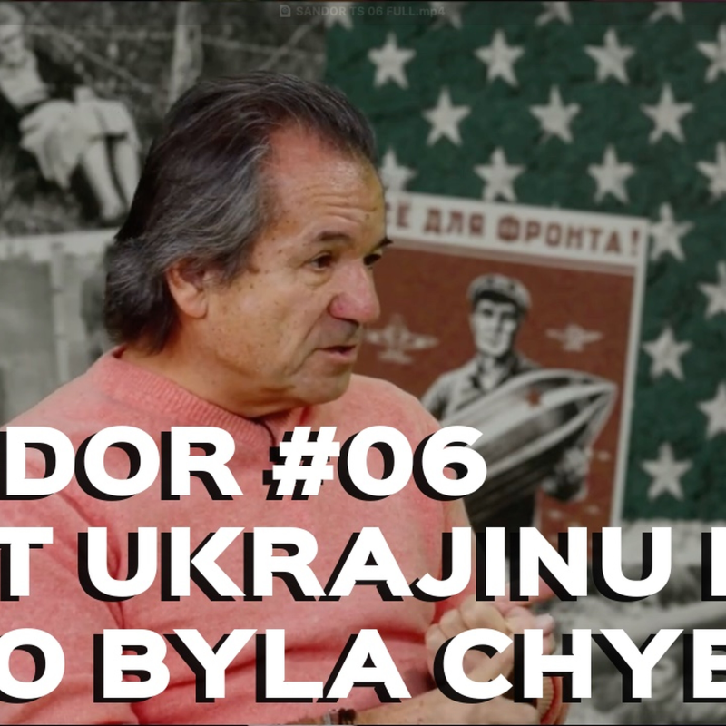 Obrázek epizody Šándor 06: Ukrajina trpí dezercí a korupcí – Západ pomohl málo – Rusko nechce útočit na NATO