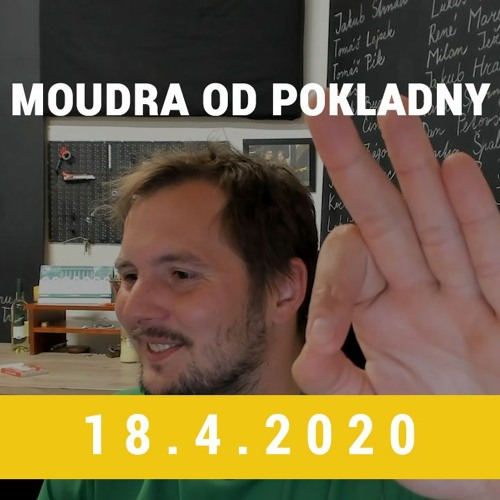 Obrázek epizody Moudra od pokladny 18.4.2020