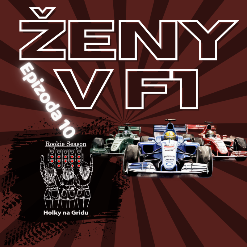 Obrázek epizody #10 Ženy v F1