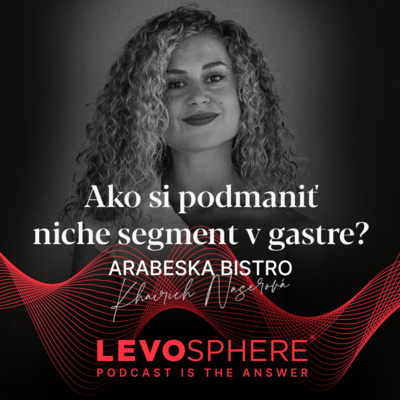 Obrázek epizody #182 Arabeska - Ako si podmaniť niche segment v gastre?