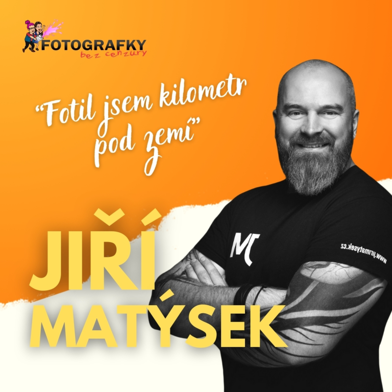 Obrázek epizody Jiří Matýsek- Fotil jsem kilometr pod zemí