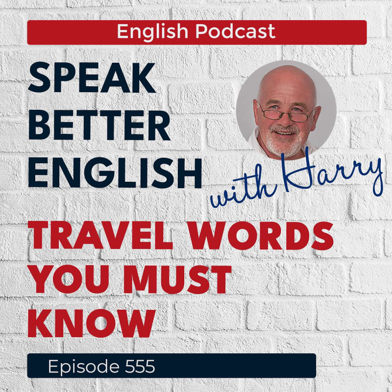 Obrázek epizody Speak Better English with Harry | Episode 555