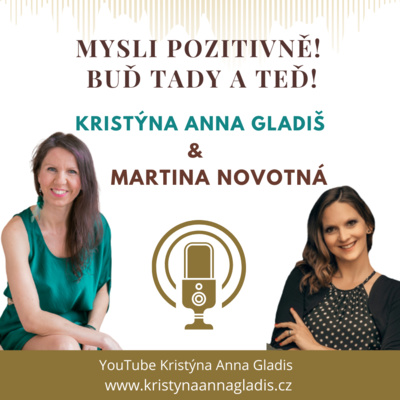 Obrázek epizody #017 Mysli pozitivně! Buď tady a teď!
