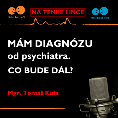 Obrázek epizody Mám diagnózu od psychiatra - co bude dál?