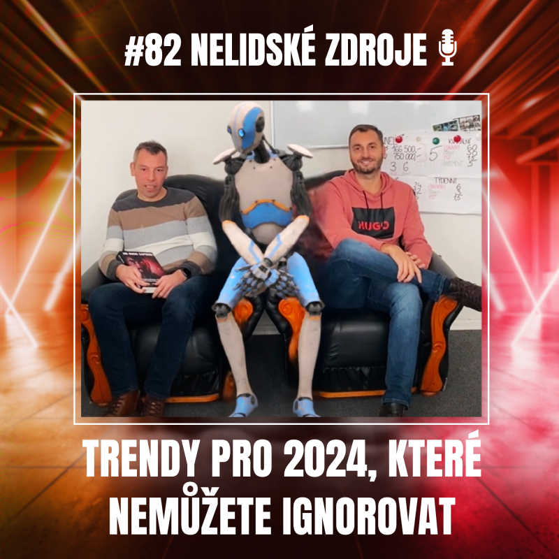 Obrázek epizody 82: Trendy pro 2024, které nemůžete ignorovat