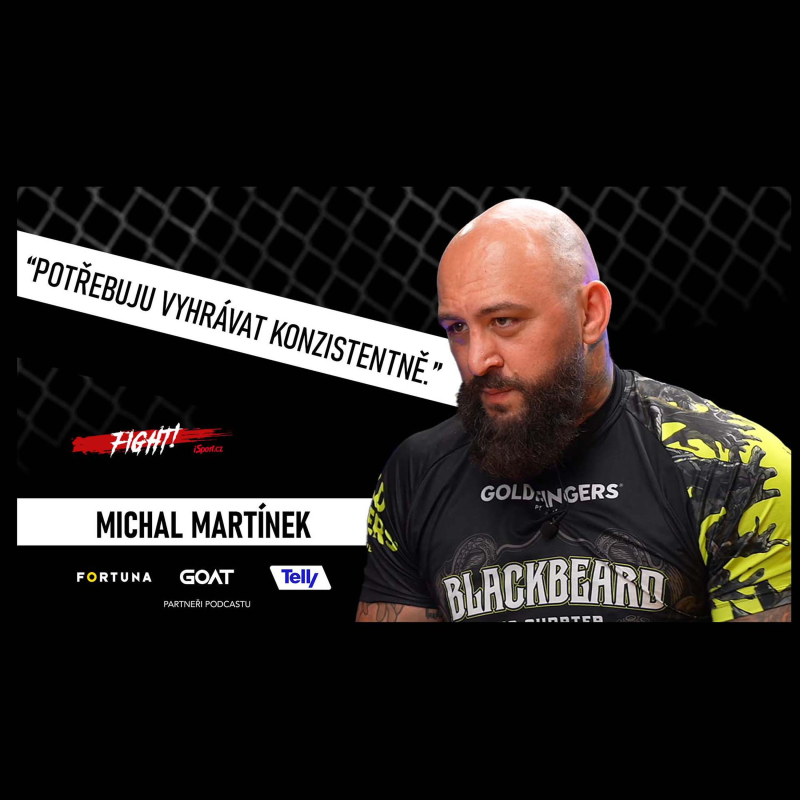Obrázek epizody Martínek: V Oktagonu bych se měl dobře, ale… Končící smlouva v KSW a nejdražší příprava | Fight!