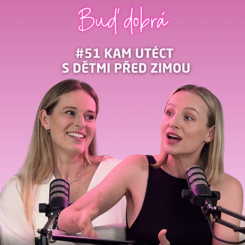 Obrázek epizody #51: Jak se nezbláznit v zimě s dětmi? Poradíme, kam utéct před rýmičkama
