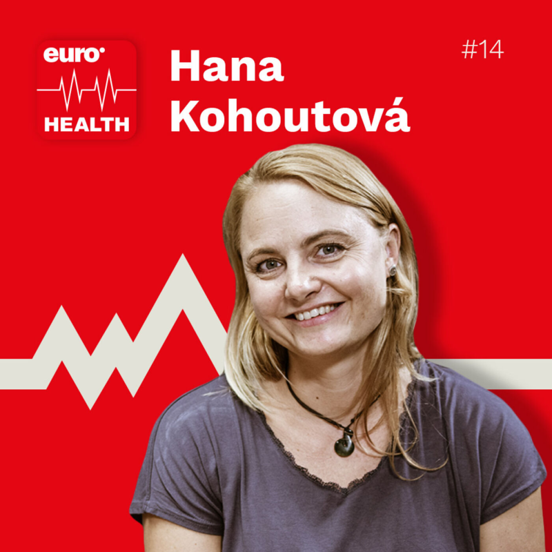 Obrázek epizody #14 - Euro Health Hana Kohoutová