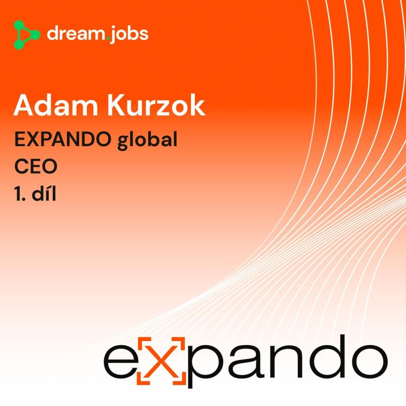 Obrázek epizody #67 - Adam Kurzok - 1. díl - CEO -  EXPANDO global