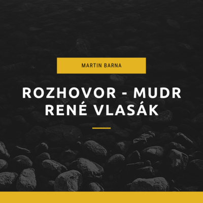 Obrázek epizody Rozhovor - MUDr René Vlasák