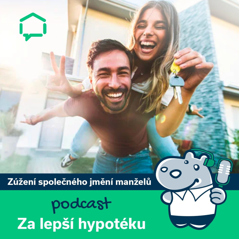 Obrázek epizody 104. Zúžení společného jmění manželů: Jaký má dopad na hypotéku