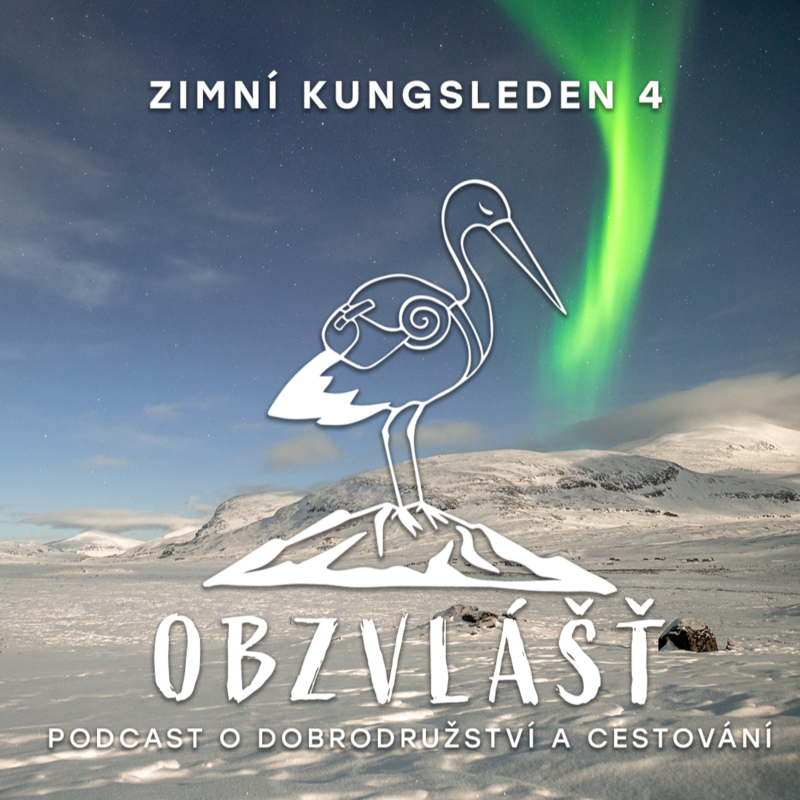 Obrázek epizody 035 KUNGSLEDEN 4/4: Sláva nazdar výletu